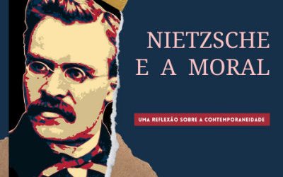 Curso “Nietzsche e a Moral” – Uma reflexão sobre a contemporaneidade