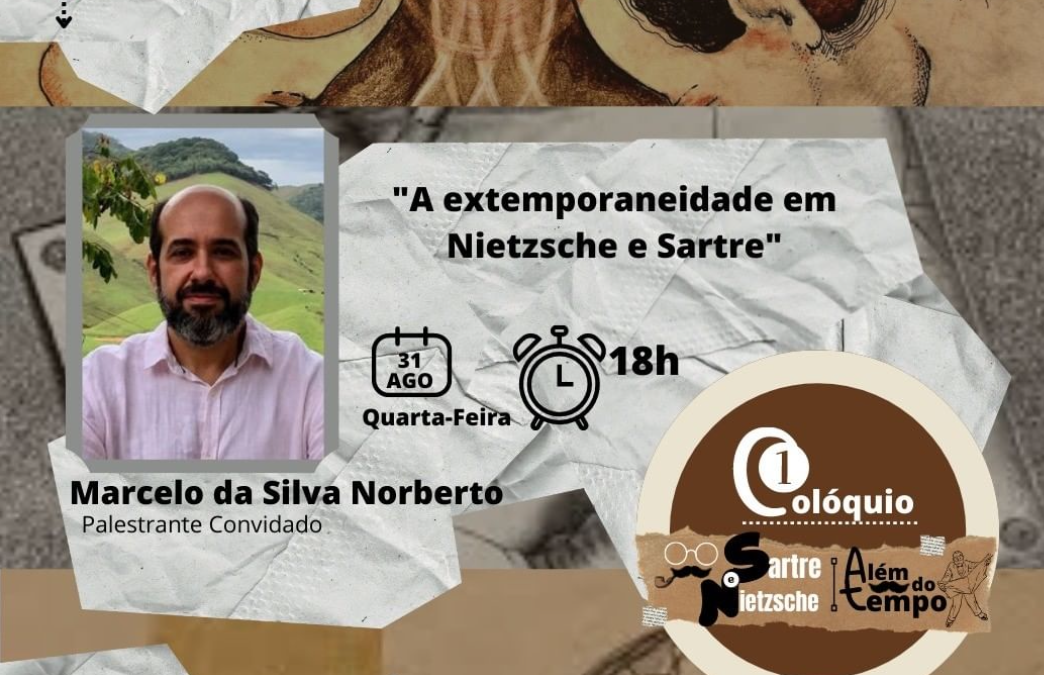 Participação no I Colóquio Sartre e Nietzsche – UFJF