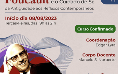 Curso “Foucault e o cuidado de si” (CCE/PUC-Rio)