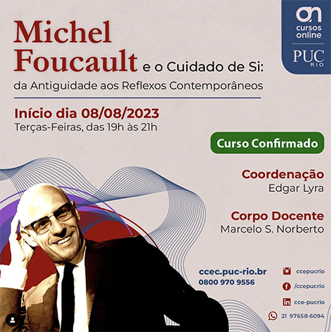 Curso “Foucault e o cuidado de si” (CCE/PUC-Rio)